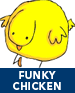 Funky Chicken